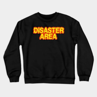 Disaster Area Crewneck Sweatshirt